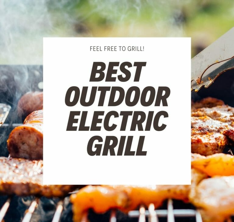 Best Outdoor Electric Grill