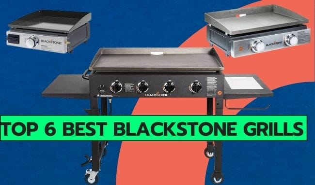 Best Blackstone Grills In 2021 | Reviews, Buying Guide - GrillsHub