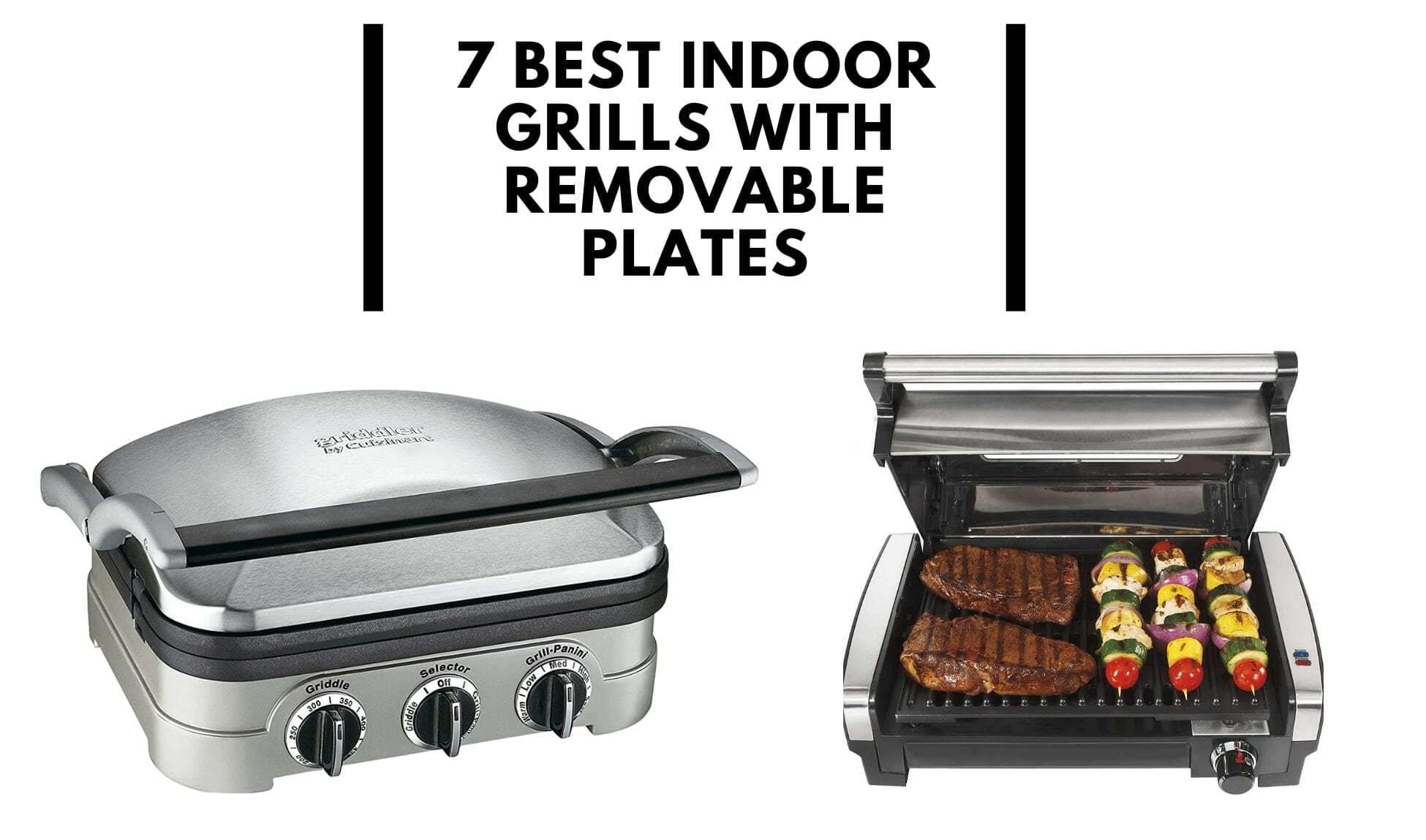 Best Indoor Grills With Removable Plates Buyers Guides, Reviews