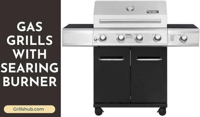 best gas grills with searing burner