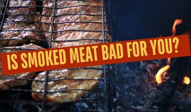 is smoked meat bad for you